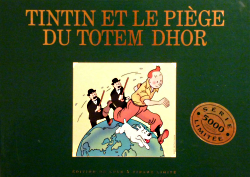 Tintin et le piege du totem dhor - de Luxe